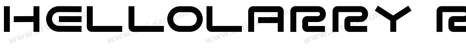 Hellolarry regular字体转换
